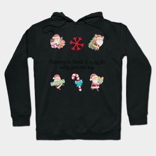 Believing in Santa is a joy for every girl and boy - Christmas Stickers Hoodie